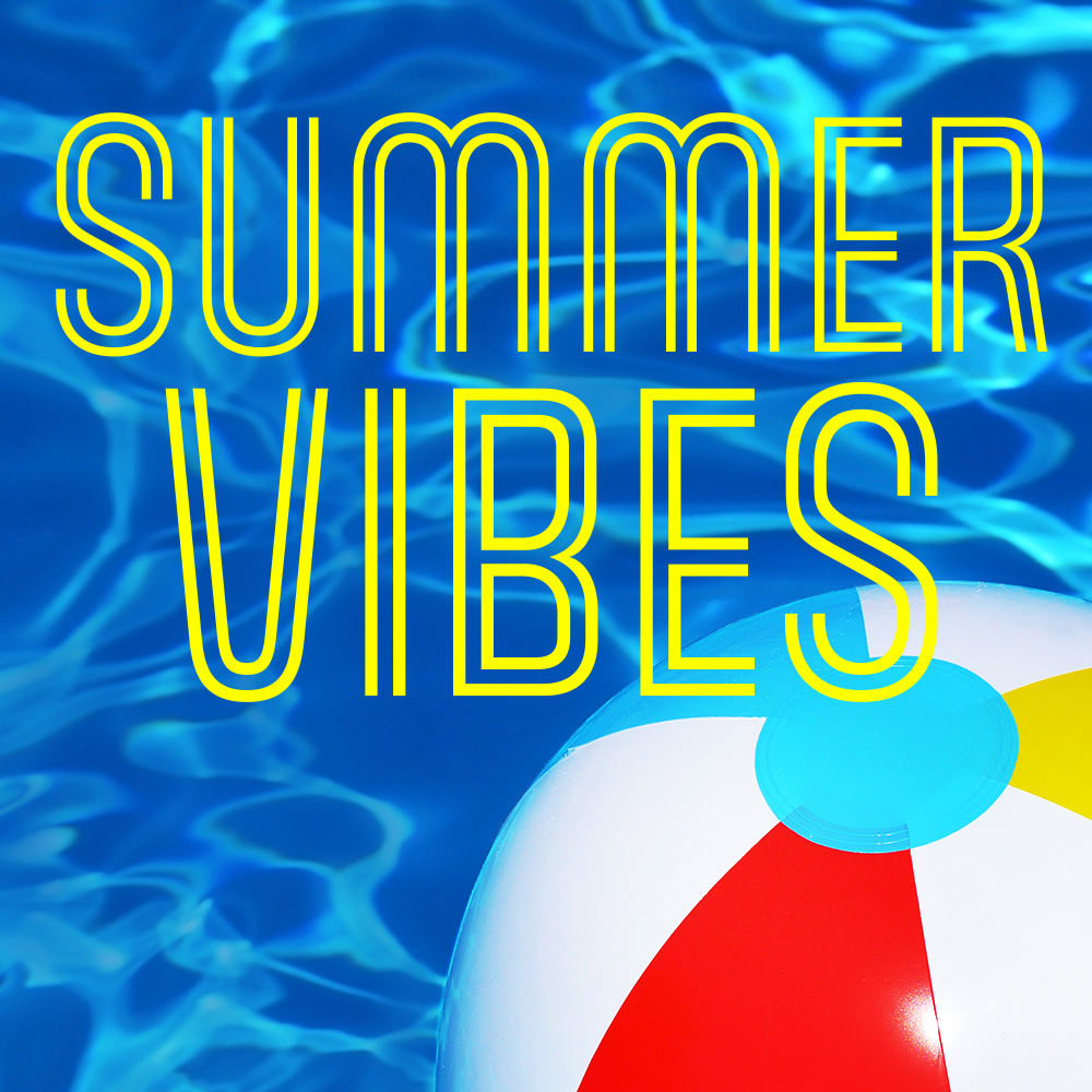 Summer Vibes