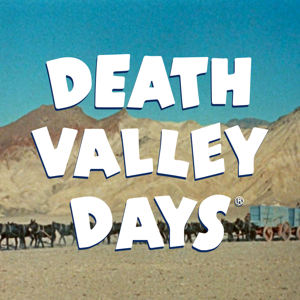 Death Valley Days