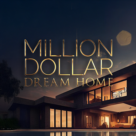 Million Dollar Dream Home