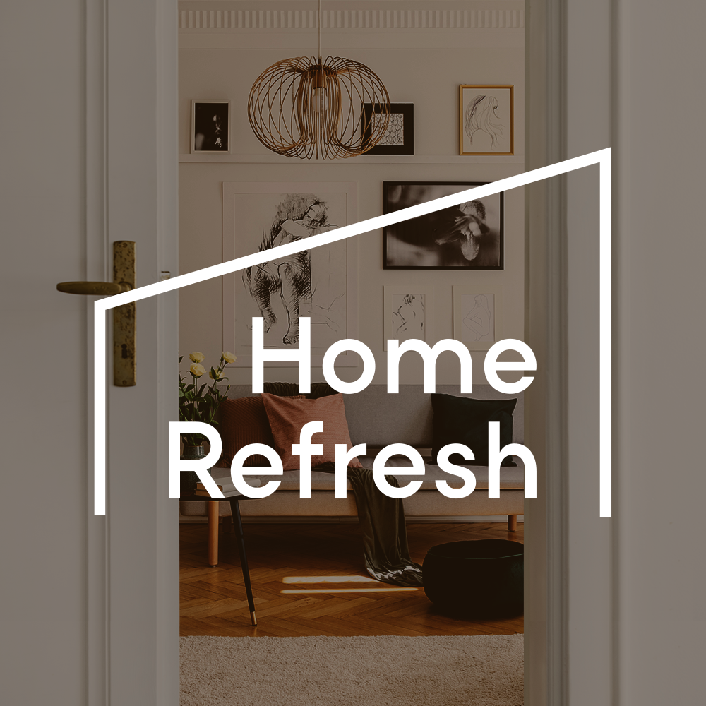 Home Refresh
