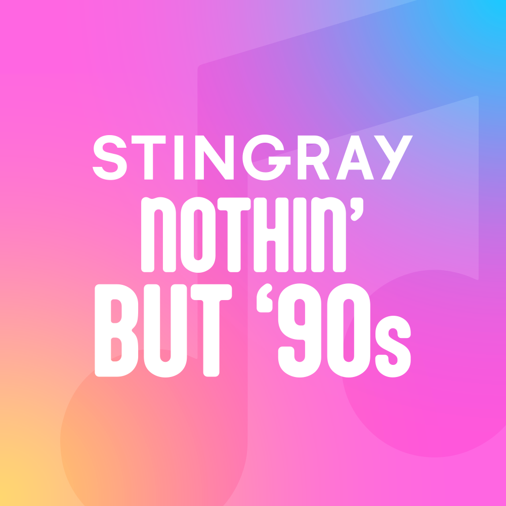 Stingray Nothin' But 90s